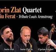 Sorin Zlat Quartet feat Sergiu Ferat - Tribute Louis Armstrong
