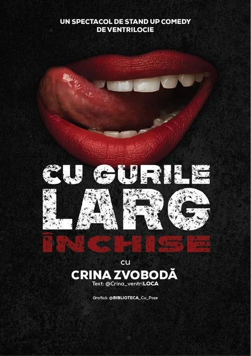 „Cu gurile larg închise”, un spectacol susţinut de Crina Zvobodă