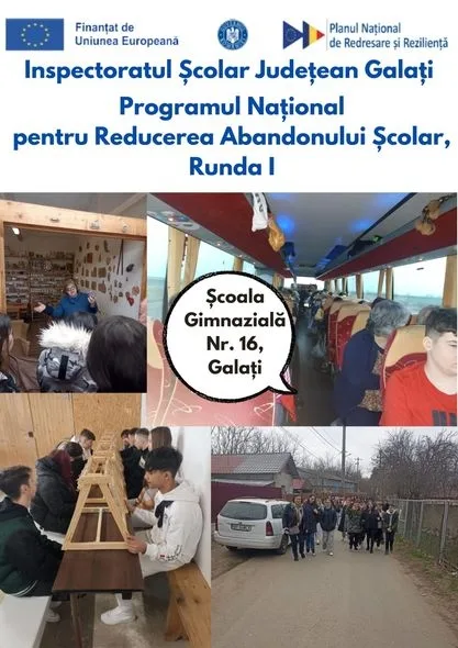Proiect educațional pentru reducerea abandonului școlar la Școala Gimnaziala nr.16 Galați