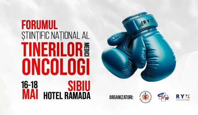 A IV-a ediție a FORUMULUI ȘTIINȚIFIC NAȚIONAL AL TINERILOR MEDICI ONCOLOGI