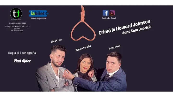 Spectacolul “Crimă la Howard Jhonson” la Teatru pe Ţeavă din Galaţi