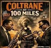 Coltrane at 100 Miles - 2026 Centennial Tribute Concert