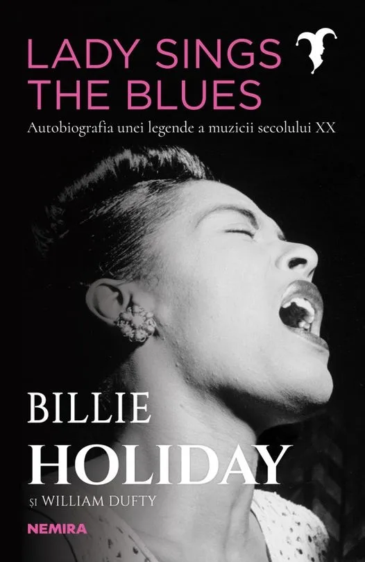 O carte pe zi: „Lady Sings the Blues” de Billie Holiday şi William Dufty